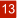 13
